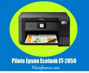 Pilote Epson ET-2850 Imprimante
