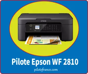 Pilote Epson WF 2810 Imprimante